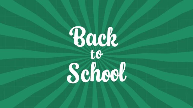 Back to School animation with sunburst on a green background.Motion graphic.