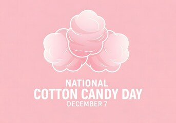 National Cotton Candy Day Celebration in December 7