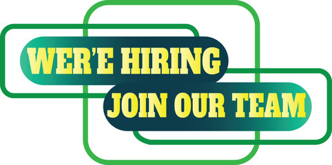 Vector art of were hiring join our team text
