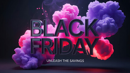 Black Friday Metallic 3D Text with Pink and Purple Smoke and ‘Unleash the Savings’ Tagline