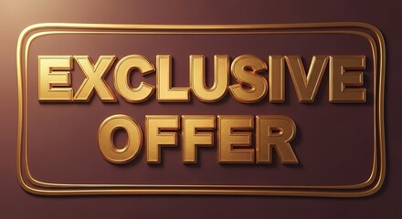 Exclusive Offer Banner: Bold Gold Typography for Premium Promotions