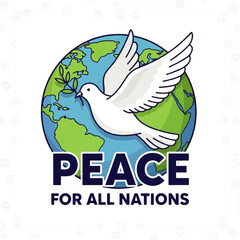 Obraz premium Peace for All Nations with a dove and globe illustration.
