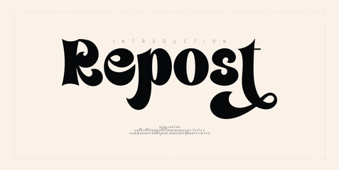 Repost Elegant Font Uppercase Lowercase and Number. Classic Lettering Minimal Fashion Designs. Typography modern Serif fonts regular decorative vintage concept.