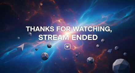 Thanks for watching stream ended message, space background with stylized asteroids for gaming, streaming, or video content creators online