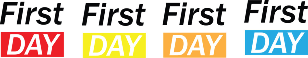 My First Day,First Day Text Logo – Bold Typography in Color Blocks