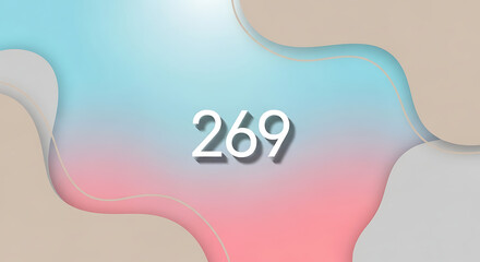 Clean 3d Number 269 on a Serene Pastel Gradient and Abstract Shapes