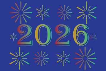 The year 2026 written in sparkling fireworks against a dark background.2026 Happy New Year Background Design.2026 New Year Decorations Festive Christmas. 