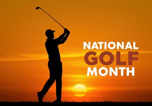 silhouette of golfer swinging club against vibrant sunset sky with text "national golf month". celebration, sports event poster, flyer