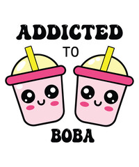 Addicted to Boba Cute Kawaii Bubble Tea Cups Cartoon Design