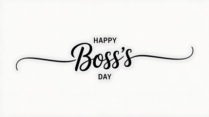Celebrate Leadership Elegant 'Happy Boss's Day' Calligraphy for Appreciation and Recognition