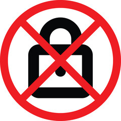 No Lock Allowed Red Circle Prohibition Sign with Crossed Padlock Symbol for Restricted Access and Safety Regulation Isloated On White Background