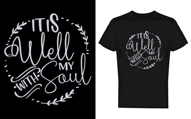 Inspirational christian phrase it is well with my soul presented in a classic elegant silhouette design evoking peace and faith
