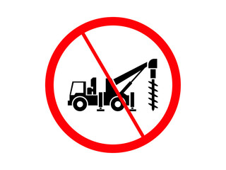 Prohibition sign for a drilling vehicle. The sign is a red circle with a line through it, indicating that drilling vehicles are not permitted transparent background