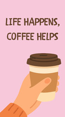 The image shows a hand holding a takeaway coffee cup with the phrase 