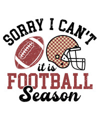  Sorry I Can't It is Football Season SVG, Football Season SVG, Retro Football SVG