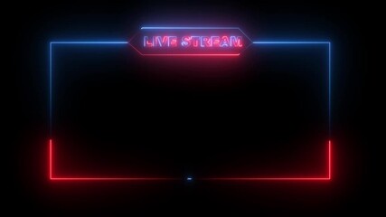 live streaming neon text frame animation box frame neon frame live streaming game live Stream overlay animation for live streaming video Titles 4k - Powered by Adobe