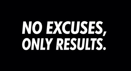 Fototapeta premium Bold motivational typography quote 