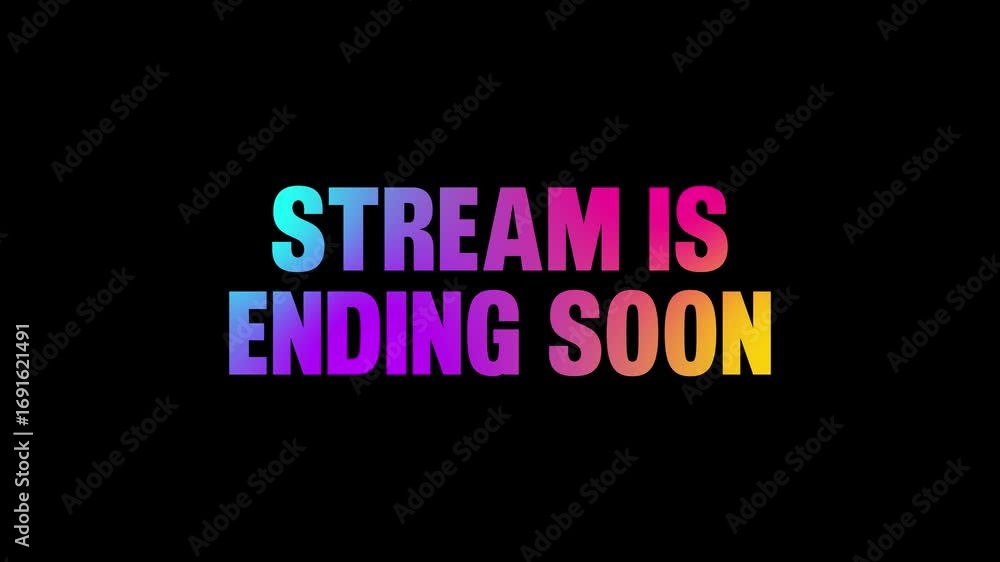 Aufkleber stream is ending soon text animation. stream is ending soon style, design elements motion graphics. 