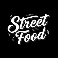 Bold white lettering on a black background spells out "Street Food" in a stylized, hand-drawn font with subtle shadow effects.