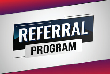 referral program word concept vector illustration with lines modern futuristic 3d style for landing page template ui web mobile app poster banner flyer background gift card coupon label wallpaper 