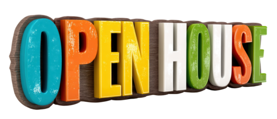 Colorful open house sign with playful typography.