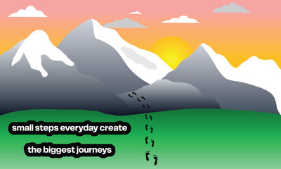 Inspirational vector illustration showing a sunrise over mountains with footsteps leading upward, symbolizing progress and perseverance. Includes motivational quote text.