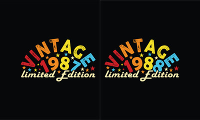 Vintage 1987 and 1988 limited Edition.Birthday vintage design.

