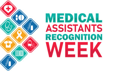 Medical Assistants Recognition Week. Background, poster, postcard, banner design.