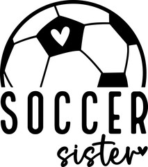 soccer sister svg, soccer svg