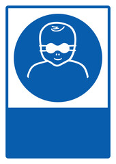 mandatory safety signs_protect infants' eyes with opaque eye protection your custom message here portrait size a4/a3/a2/a1 v2	 