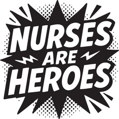 Nurses are heroes comic book style