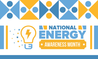 National Energy Awareness Month in October. Optimization and management of energy consumption. The introduction of advanced technology, encourage the use of renewable energy. Energy security. Vector