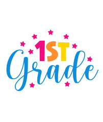 First Grade 1st Grade back to school typography clip art design on plain white transparent isolated background for card, shirt, hoodie, sweatshirt, apparel, tag, mug, icon, poster or badge