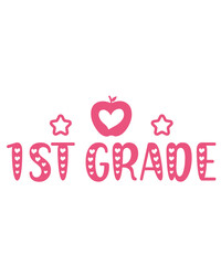 First Grade 1st Grade back to school typography clip art design on plain white transparent isolated background for card, shirt, hoodie, sweatshirt, apparel, tag, mug, icon, poster or badge