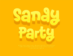 Vector Holiday flyer Sandy Party. Summer Yellow Font. Modern Funky 3D Alphabet Letters and Numbers set.