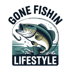 Gone Fishin’ Lifestyle Retro Bass Fishing Vector T-Shirt Design illustration, typography, t-shirt design,  banner and logo design, easily editable 