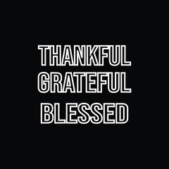 Black t-shirt with thankful, grateful, blessed text image Art & Illustration