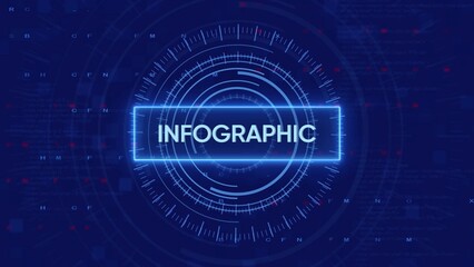 Futuristic Digital HUD Display with the word Infographic in Neon Blue Light technology abstract