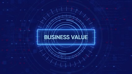 Glowing Neon Blue Rectangular Text Box With The Words BUSINESVALUE Centered On A Dark Blue Digital HUD Background With Concentric Circles And Data