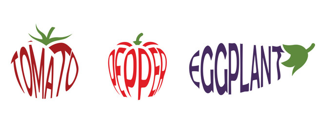 Creative typography artwork featuring the words TOMATO, PEPPER, and EGGPLANT shaped like their respective vegetables. Each word is colored and styled to resemble the vegetable it represents