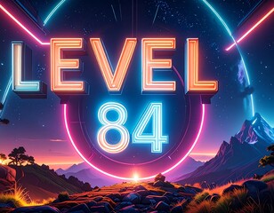 Neon-lit text "LEVEL 84" over a landscape at sunset
