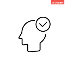 Single human head with check mark line icon. Positive thinking, correct decision flat design vector pictogram, infographic interface elements for app logo web button ui isolated on white background