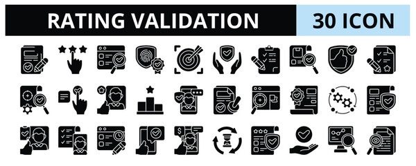 30 Rating Validation Glyph Icons Vector - Authenticity, Trustworthiness, Evaluation, Reliability, Ranking, Monitoring, Transparency