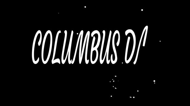 Text Columbus Day in elegant white font suitable for event flyers, posters, social media graphics, and promotional material designs.
