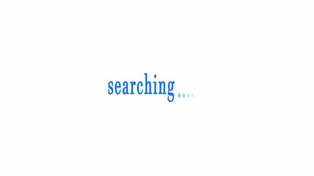 Searching text icon animation blue color with dots clipboard signboard template poster font letter word sign symbol on white background.
