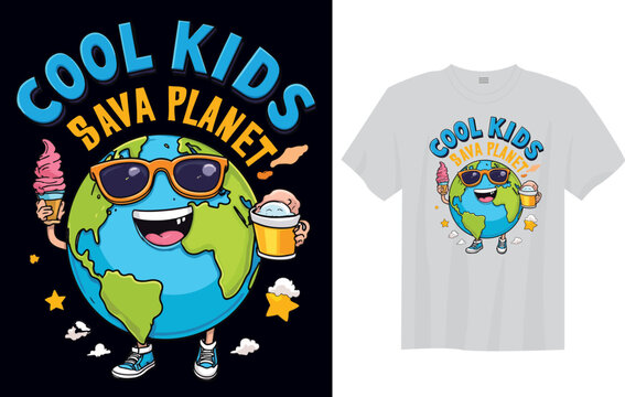 Cool Kids Save Planet &ndash; Environmental Protection Awareness Quote T-shirt Design
