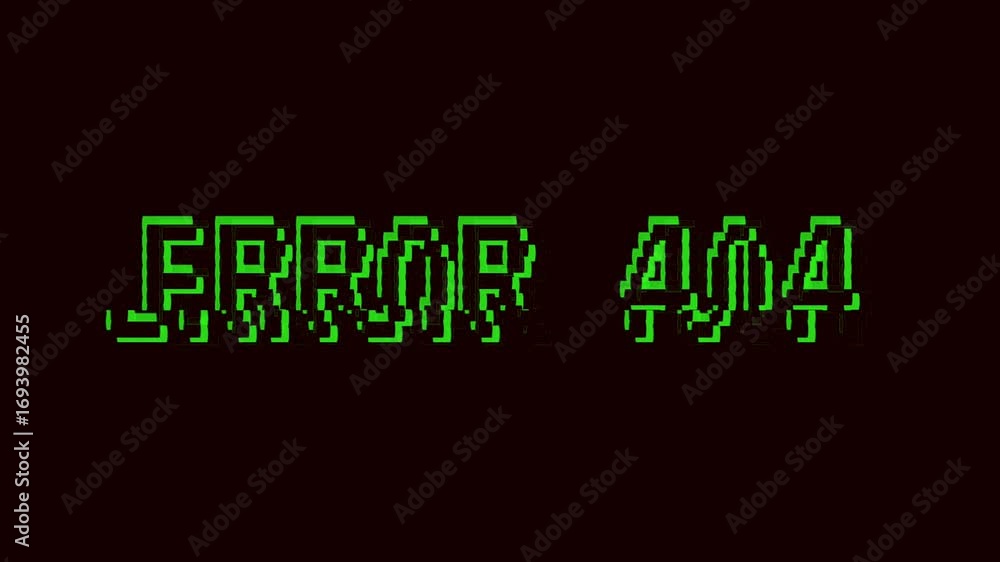 Poster error 404 text animation with glitches and distortions on black background