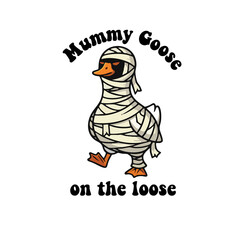mummy goose on the loose