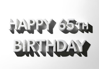 Modern 3D text happy 65th birthday with shadows