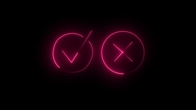 Minimal neon Check Mark and Cross Icon in Circle on Black Background. Tick or check mark and cross mark signs neon icon animation. right and wrong neon icons.